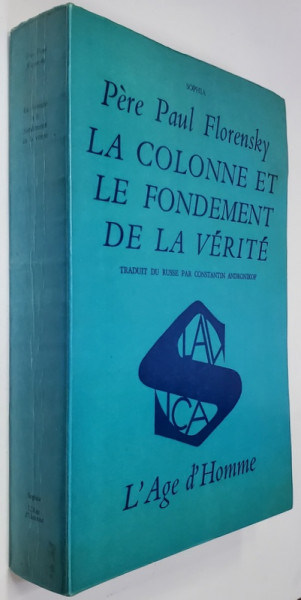 LA COLONNE ET LE FONDAMENT DE LA VERITE par PERE PAUL FLORENSKY , 1975
