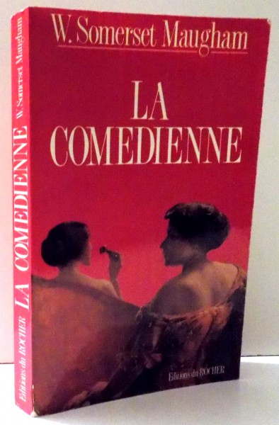 LA COMEDIENNE par W. SOMERSET MAUGHAM , 1989