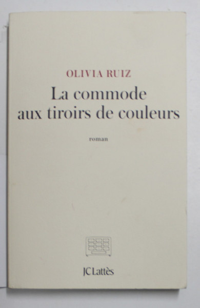 LA COMMODE AUX TIROIRS DE COULERUS par OLIVIA RUIZ , roman , 2020