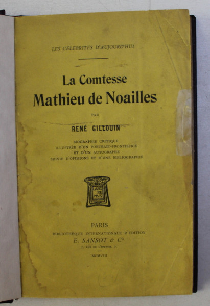 LA COMTESSE MATHIEU DE NOAILLES par RENE GILLOUIN , 1908