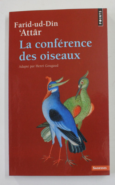 LA CONFERENCE DES OISEAUX par FARID - UD - DIN ' ATTAR , 2002