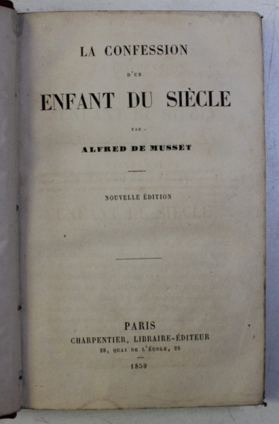 LA CONFESSION D ' UN ENFANT DU SIECLE par ALFRED DE MUSSET  , 1859
