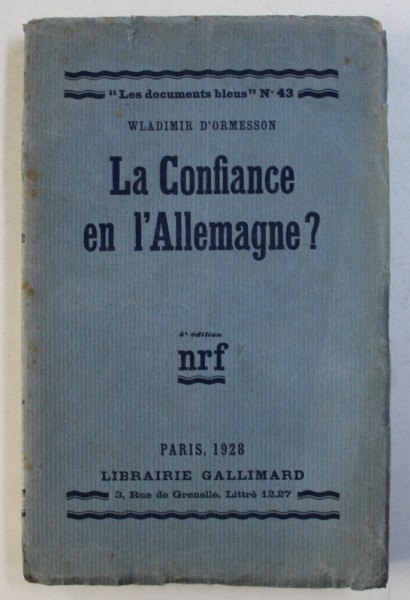 LA CONFIANCE EN ALLEMAGNE ? par WLADIMIR  D' ORMESSON , 1928