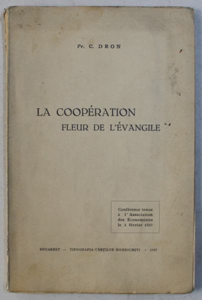 LA COOPERATION FLEUR DE L' EVANGILE par C.DRON , 1937 , DEDICATIE*