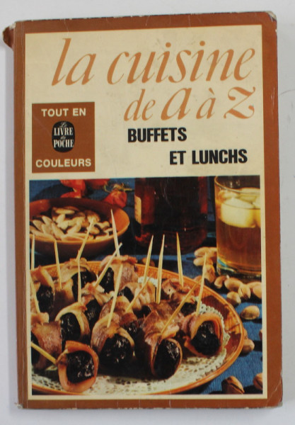 LA CUISINE DE A A Z - BUFFETS ET LUNCHS , 1975, PREZINTA PETE SI HALOURI DE APA *