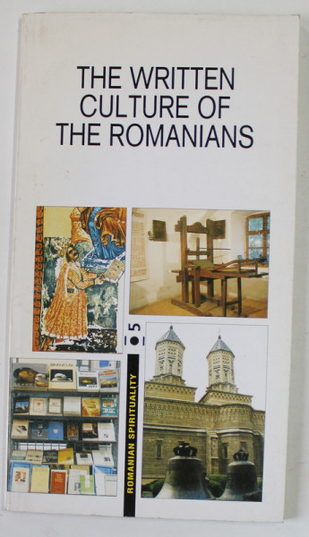 LA CULTURE ECRITE CHEZ LES ROUMAINS , PLIANT DE PREZENTARE IN LIMBA FRANCEZA , 1996