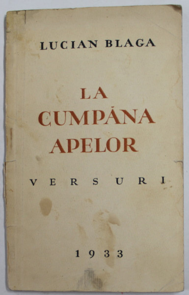 LA CUMPANA APELOR , versuri de LUCIAN BLAGA , 1933 , EDITIA I *