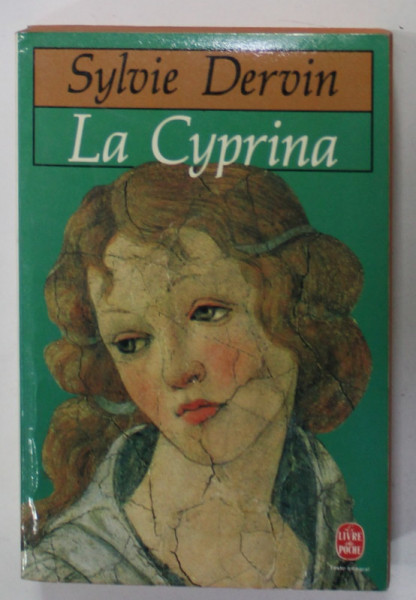 LA CYPRINA par SYLVIE DERVIN , roman , 1987