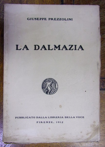 LA DALMAZIA de GIUSEPPE PREZZOLINI (1915)