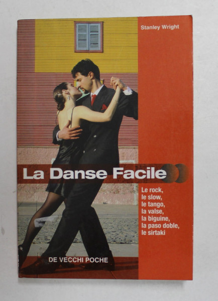 LA DANSE FACILE - LE ROCK ...LE SIRTAKI par STANLEY WRIGHT , 2004