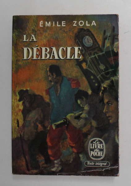 LA DEBACLE par EMILE ZOLA , 1960