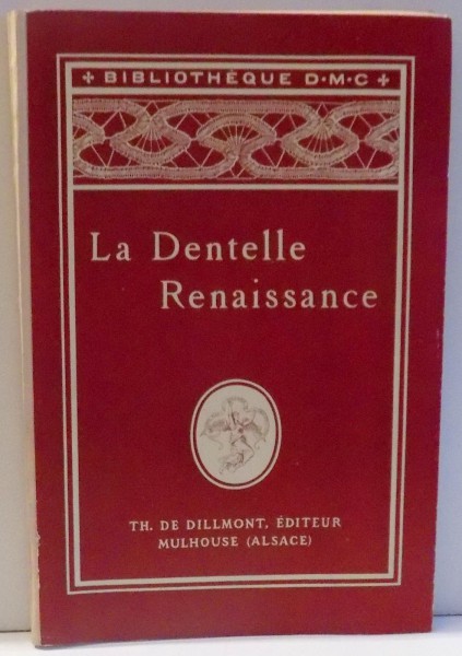 LA DENTELLE RENAISSANCE