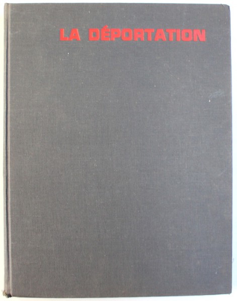 LA DEPORTATION, 1968