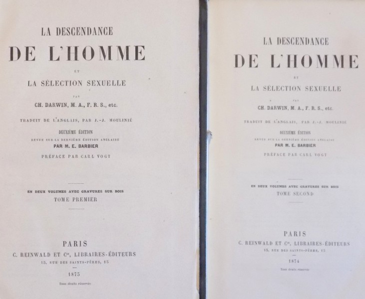 LA DESCENDANCE DE L'HOMME ET LA SELECTION SEXUELLE par CH. DARWIN, VOL I-II, PARIS 1873