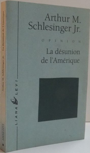 LA DESUNION DE L'AMERIQUE , 1993A