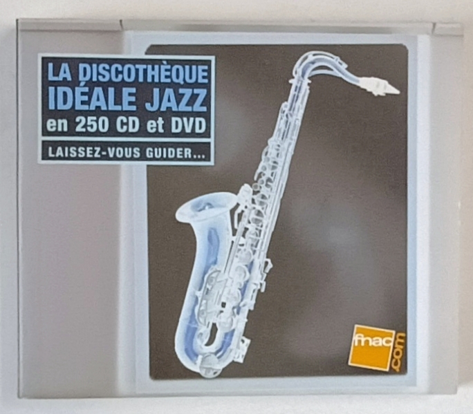 LA DISCOTHEQUE IDEALE JAZZ EN 250 CD et DVD , 2005