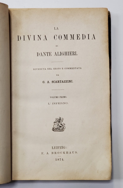 LA DIVINA COMMEDIA di DANTE ALIGHERI , VOLUME PRIMO - L 'INFERNO , 1874
