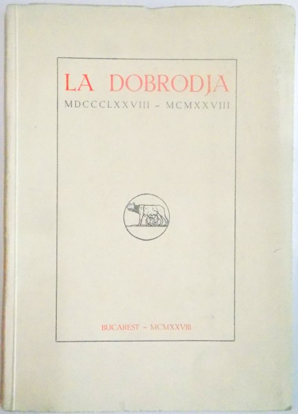 LA DOBRODJA 1878-1928 , UN COUP D ' OEIL SUR SON PASSE ET SON ETAT ACTUEL , 1928