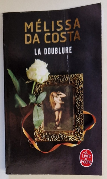 LA DOUBLURE par MELISSA DA COSTA , roman , EDITIONS ALBIN MICHEL , 2022 , PREZINTA URME DE INDOIRE SI DE UZURA