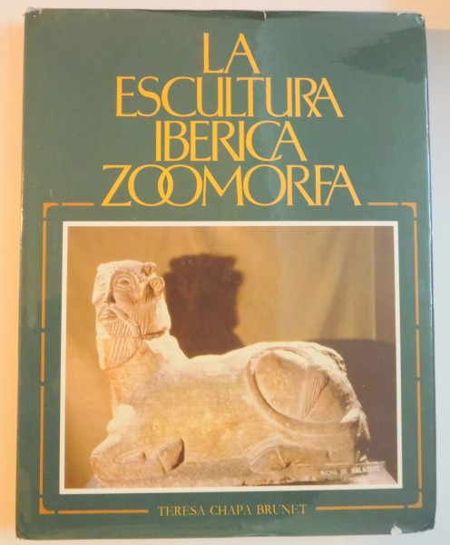 LA ESCULTURA IBERICA ZOOMORFA , 1985