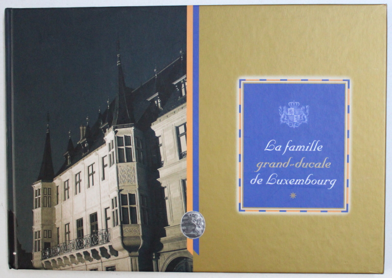 LA FAMILLE GRAND-DUCALE DE LUXEMBOURG , 2001