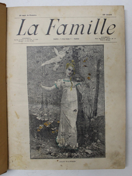 LA FAMILLE  - REVUE 18 e ANNEE , COLEGAT DE 26 NUMERE CONSECUTIVE , APARUTE INTRE 5 IANUARIE  - 28  IUNIE 1896