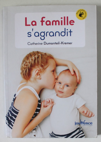 LA FAMILLE S 'AGRANDIT par CATHERINE DUMONTEIL -  KREMER 2019