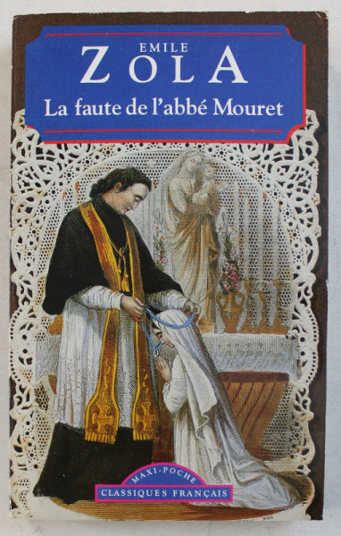 LA FAUTE DE L ' ABBE MOURET par EMILE ZOLA , 1996