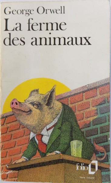 LA FERME DES ANIMAUX par GEORGE ORWELL