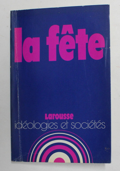 LA FETE par ELISABETH TARDIF , 1977