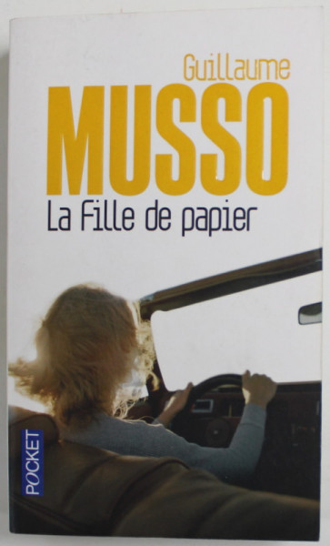 LA FILLE DE PAPIER par GUILLAUME MUSSO , 2010