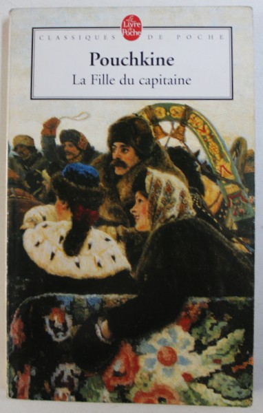 LA FILLE  DU CAPITAINE par POUCHKINE , 2004