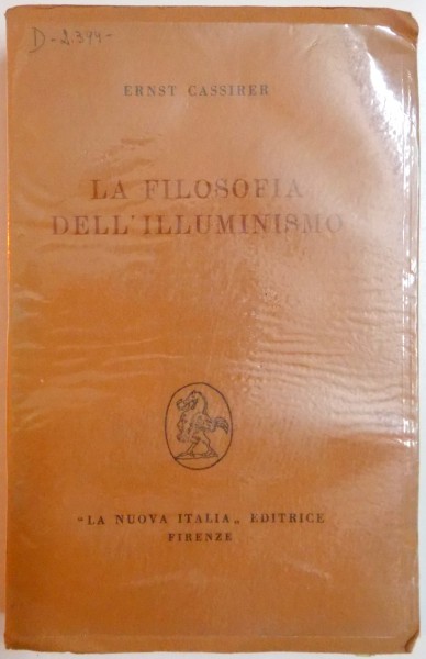 LA FILOSOFIA DELL ILLUMINISMO di ERNST CASSIRER