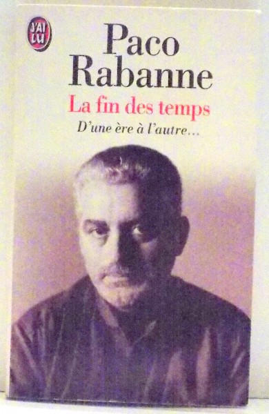 LA FIN DES TEMPS de PACO RABANNE , 1993