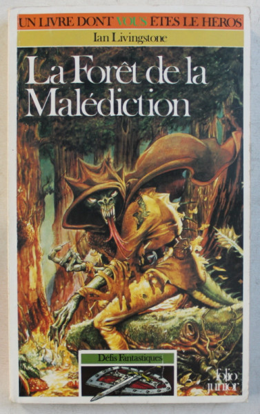 LA FORET DE LA MALEDICTION , DEFIS FANTASTIQUES/3 par IAN LIVINGSTONE , 1994