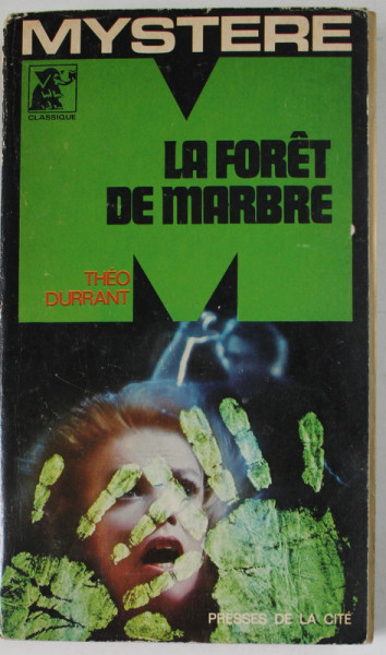 LA FORET DE MARBRE par THEO DURRANT , 1971