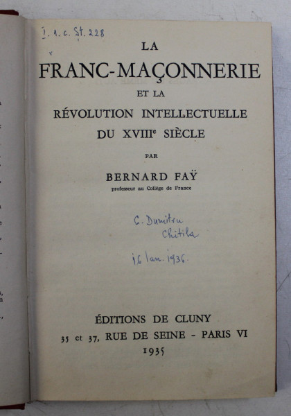 LA FRANC  - MACONNERIE ET LA REVOLUTION INTELLECTUELLE DU XVIII e SIECLE par BERNARD FAY , 19356