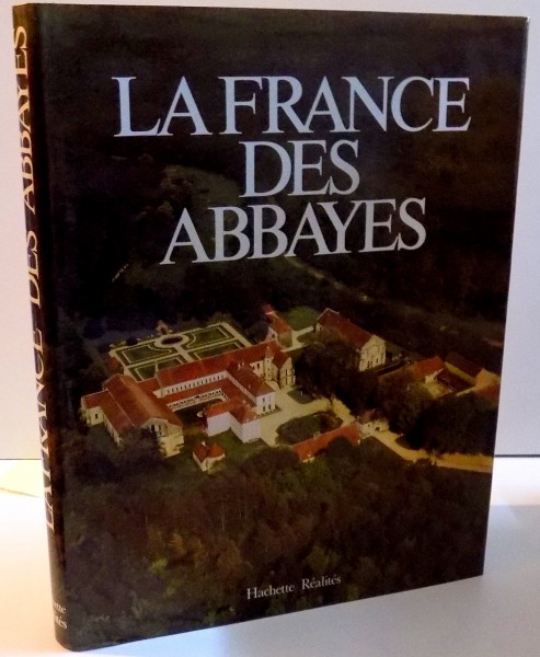 LA FRANCE DES ABBAYES , 1978