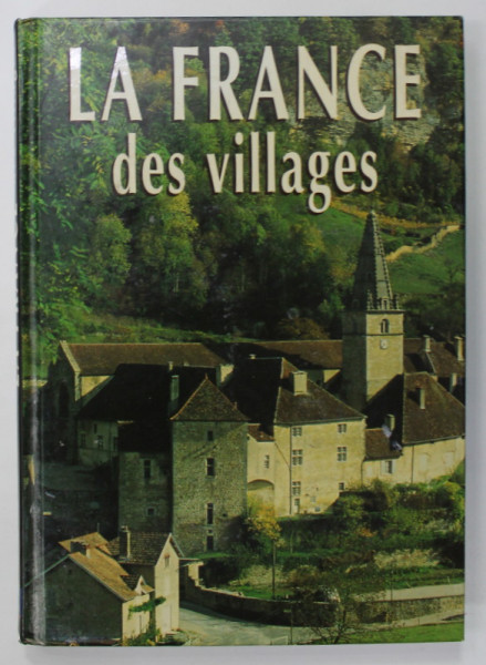 LA FRANCE DES VILLAGES par SUZANNE MADON ,  2003