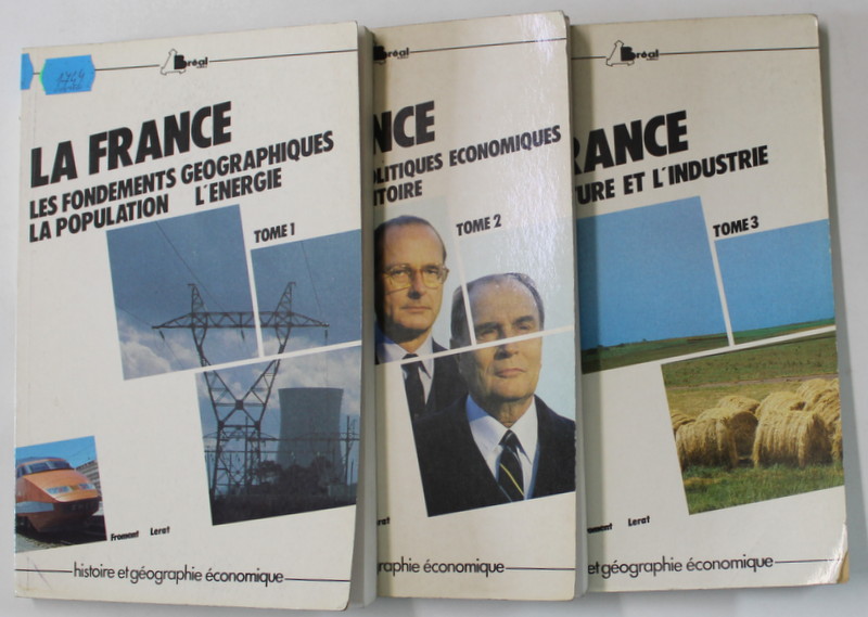 LA FRANCE  par R. FROMENT et S. LERAT, VOLUMELE I - III , 1986