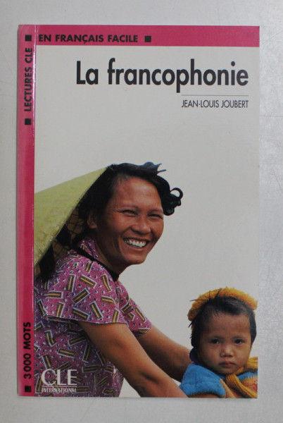 LA FRANCOPHONIE par JEAN LOUIS JOUBERT , 2004