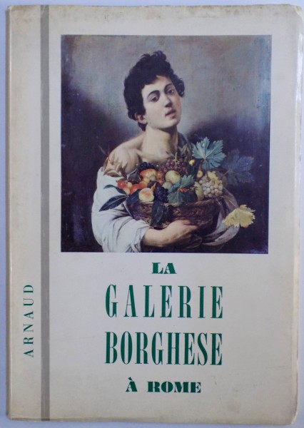 LA GALERIE BORGHESE A ROME par PAOLA DELLA PERGOLA , 1969