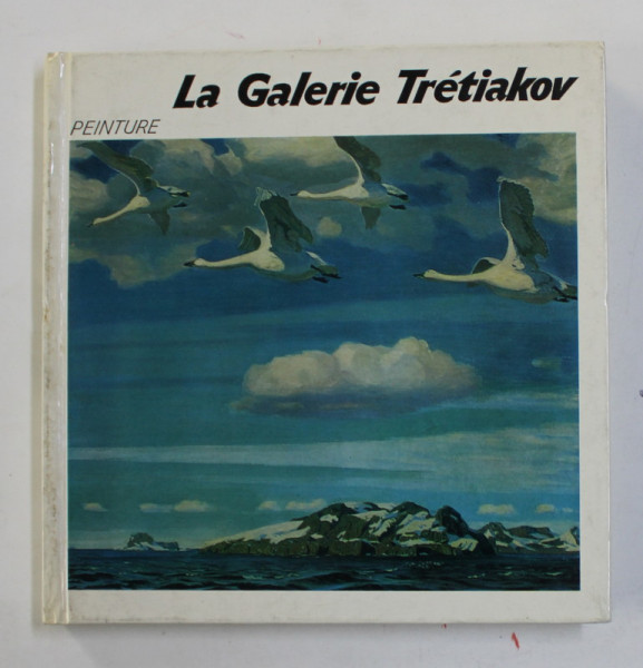 LA GALERIE TRETIAKOV MOSCOU - PEINTURE, 1984