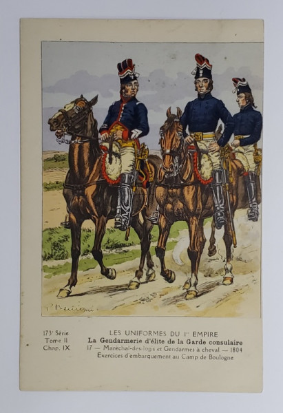 LA GENDARMERIE D 'ELITE DE LA GARDE CONSULAIRE , 1804 , MARECHAL - DES - LOGIS ET GENDARMES A CHEVAL , CARTE POSTALA ILUSTRATA , CLASICA