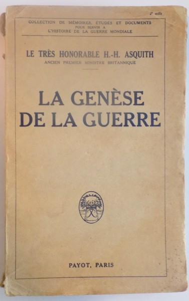 LA GENESE DE LA GUERRE par H.H. ASQUITH, PARIS  1924
