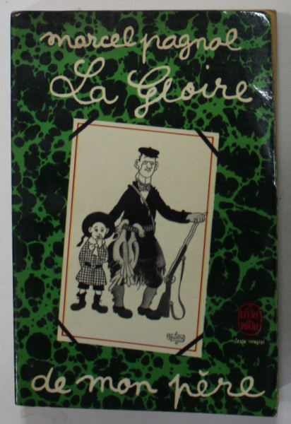 LA GLOIRE DE MON PERE par MARCEL PAGNOL , 1957