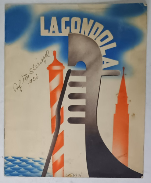 LA GONDOLA , PLIANT TURISTIC IN LIMBA ITALIANA , 1936