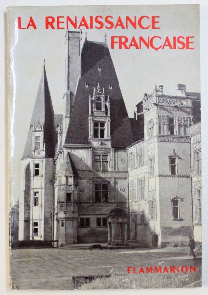LA GRAMMAIRE DES STYLES,LA RENAISSANCE FRANCAISE par HENRY MARTIN , 1945