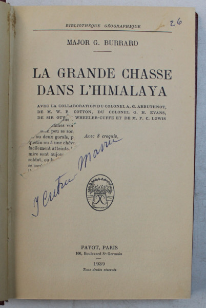 LA GRANDE CHASSE DANS L'HIMALAYA par MAJOR G. BURRARD , 1939