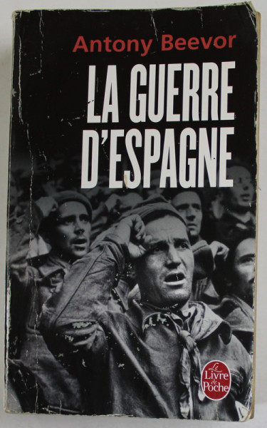 LA GUERRE D 'ESPAGNE par ANTHONY BEEVOR , 2006
